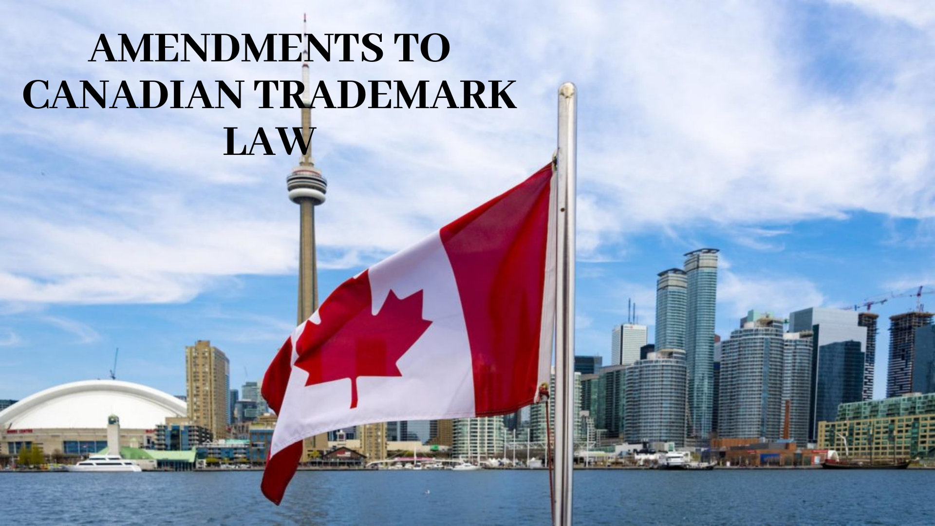 Amendments to Canadian Trademark Law | Trademark Cart