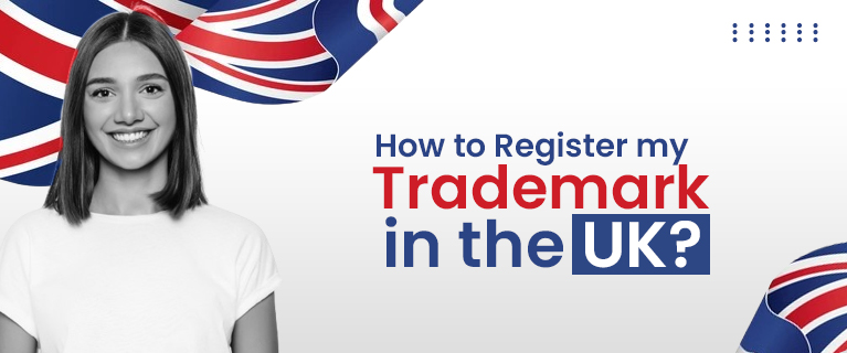 Comprehensive Guide to Trademark Registration in the UK