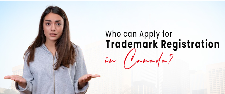 Apply for Trademark Registration in Canada